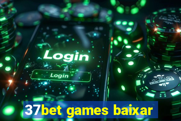 37bet games baixar